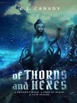 cover image of Of Thorns and Hexes